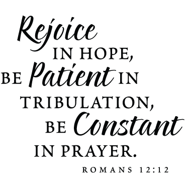 Outlet: Rejoice, Be Patient, Be Constant